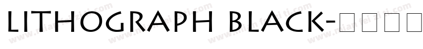 Lithograph Black字体转换